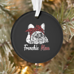 Womens Frenchie Mum Buldog Lover Gift Ornament