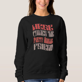 Womens Friend Party Animal Retro Matching Bachelo Sweatshirt