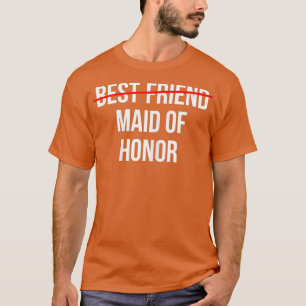 Womens From Best Friend to Maid of Honour Wedding T-Shirt