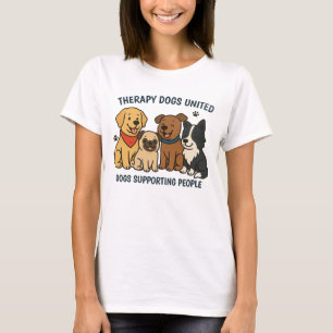 Women's Fun Dogs Supporting People T-Shirt