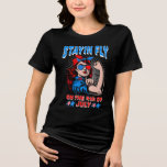 Women's funny 4th of July  Tri-Blend Shirt<br><div class="desc">This funny and vintage shirt is perfect for celebrating the 4th of July and is ideal for women of  all ages</div>