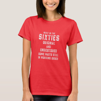 Womens Funny 60Th Birthday Built In The Sixties Or T-Shirt