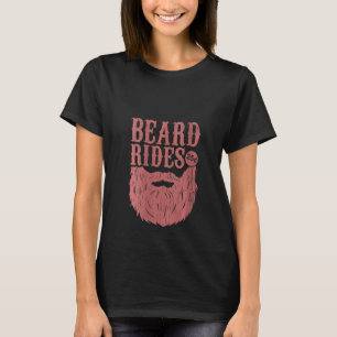 Womens Funny Beard  Men Beard Rides 25 Cents Cool  T-Shirt