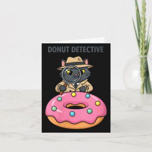 Women's funny cat detective doughnut noir mystery card