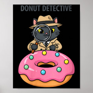 Women's funny cat detective doughnut noir mystery poster