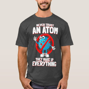Womens Funny Chemistry Nerd Gifts Atoms Love Scien T-Shirt