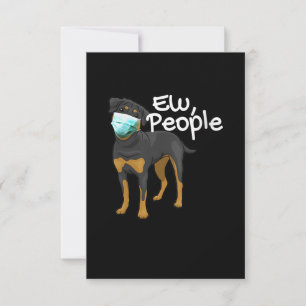 Womens Funny Dog Wearing A Mask Sign - Rottweiler RSVP Card