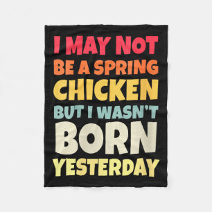 Womens Funny Getting Older Retro Spring Chicken Bi Fleece Blanket