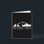 Womens Funny Hiking Lover Boyfriend Birthday Gift  Card<br><div class="desc">Womens Funny Hiking Lover Boyfriend Birthday Gift I'd Hike That V-neck</div>