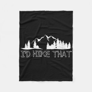 Womens Funny Hiking Lover Boyfriend Birthday Gift  Fleece Blanket