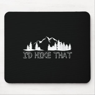 Womens Funny Hiking Lover Boyfriend Birthday Gift Mouse Pad