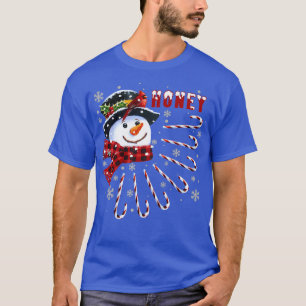 Womens Funny Honey Christmas Snowman with Candy Ca T-Shirt