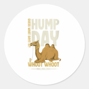 Womens Funny Hump Day Guess What Day It Classic Round Sticker