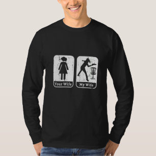 Womens Funny Husband Frisbees Disc Wife Disc Golf T-Shirt