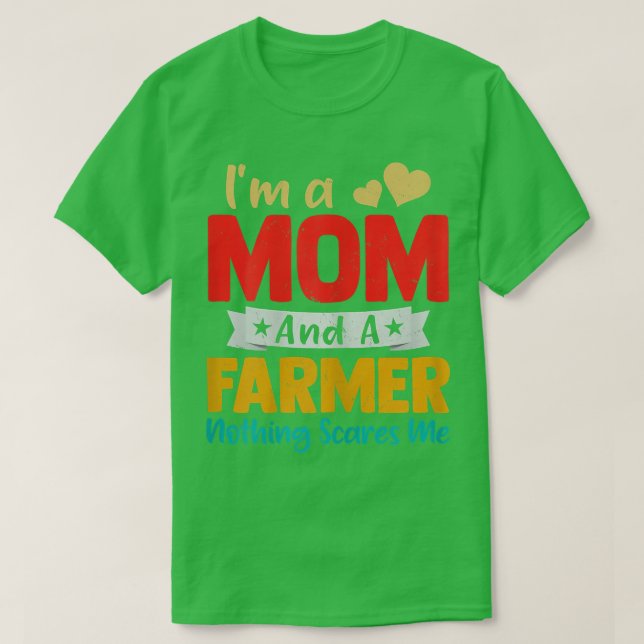 Womens Funny I'm A Mum And A Farmer Funny Mother's T-Shirt (Design Front)