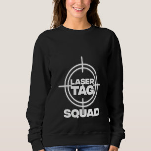 Womens Funny Laser Tag For Boys Girls Cool Squad Sweatshirt