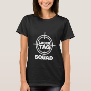 Womens Funny Laser Tag For Boys Girls Cool Squad T-Shirt
