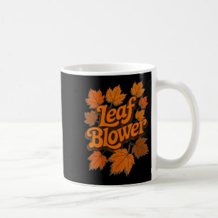 Womens Funny Leaf Blower Fall Autumn Costume Match Coffee Mug