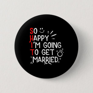 Womens Funny Marriage Gift Hilarious Groom Bride W 6 Cm Round Badge
