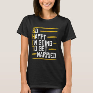 Womens Funny Marriage Gift Hilarious Groom Bride W T-Shirt