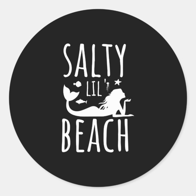 Womens Funny Mermaid Salty lil’ Beach 70s Mermaid Classic Round Sticker (Front)