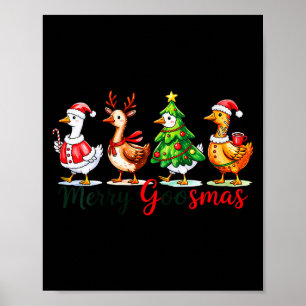 Womens Funny Merry Goosmas Goose Christmas Holiday Poster