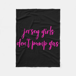 Womens Funny New Jersey Women, Jersey Girls Don't  Fleece Blanket