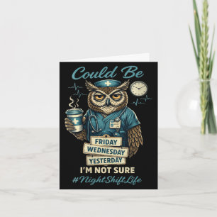 Women's funny nursing owl night shift life squad card