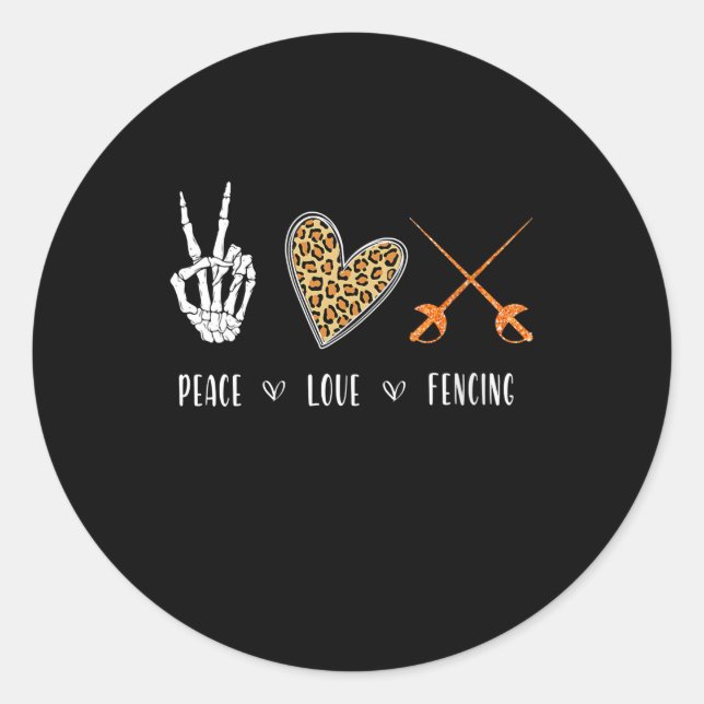 Womens Funny Peace Love Fencing Apparel Gift For Classic Round Sticker (Front)