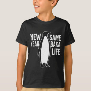 Womens Funny Penguin New Year Baka Life Anime Styl T-Shirt