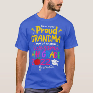 Womens Funny Proud Grandma of a Class of 2022 4th  T-Shirt