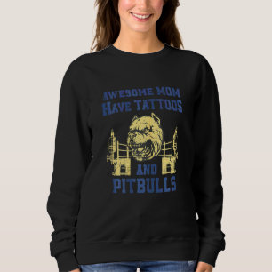 Womens Funny Quote Pitbull Dog Mum Awesome Moms Ha Sweatshirt