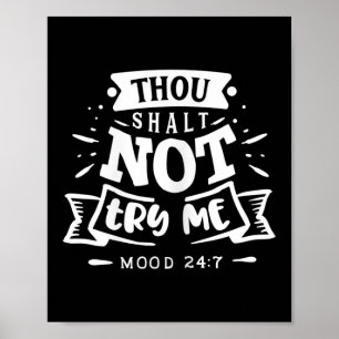 Womens Funny Quote Sy Thou Shalt Not Try Me  Poster