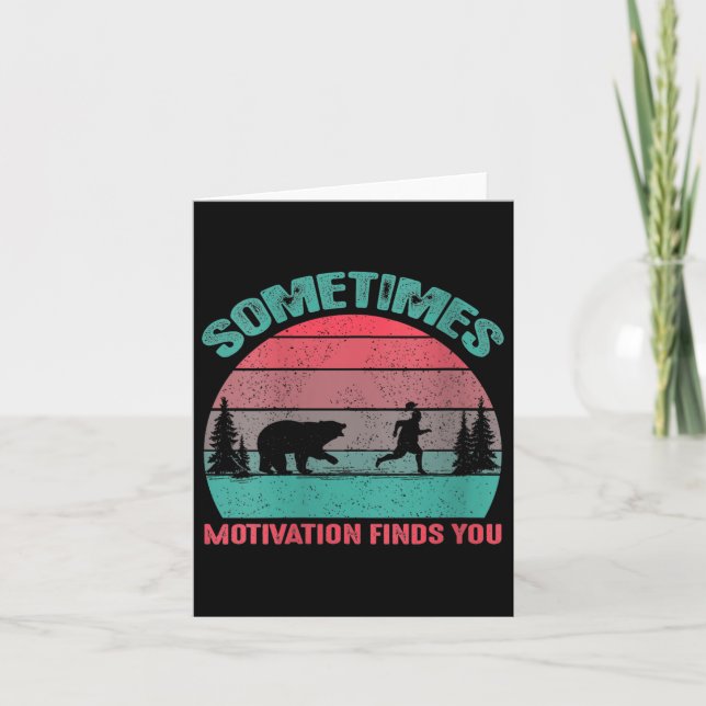 Womens Funny Running Motivational Sometimes Motiva Card (Front)