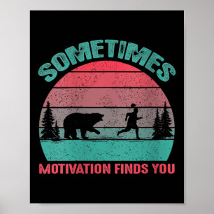 Womens Funny Running Motivational Sometimes Motiva Poster