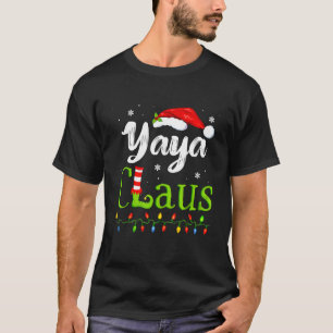 Womens Funny Santa Yaya Claus Christmas Matching F T-Shirt