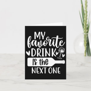 Womens Funny Sarcastic Drinking Alcohol Offensive Card