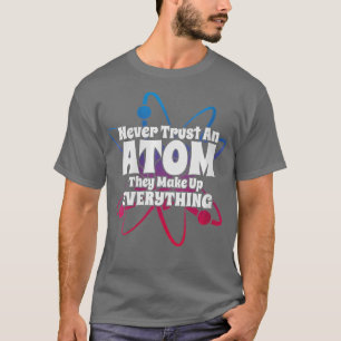 Womens Funny Science Nerd Gifts Atom Love Chemistr T-Shirt