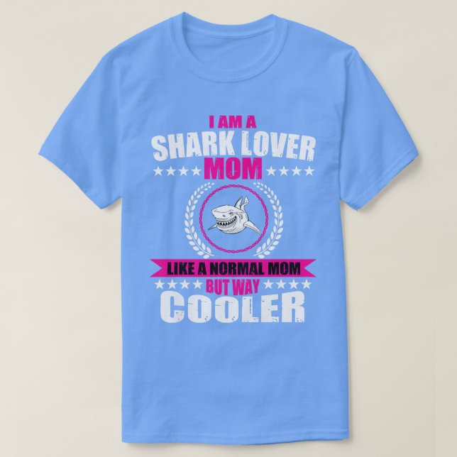Womens Funny Shark Lover Mum Saying Love Sharks Fo T-Shirt (Design Front)