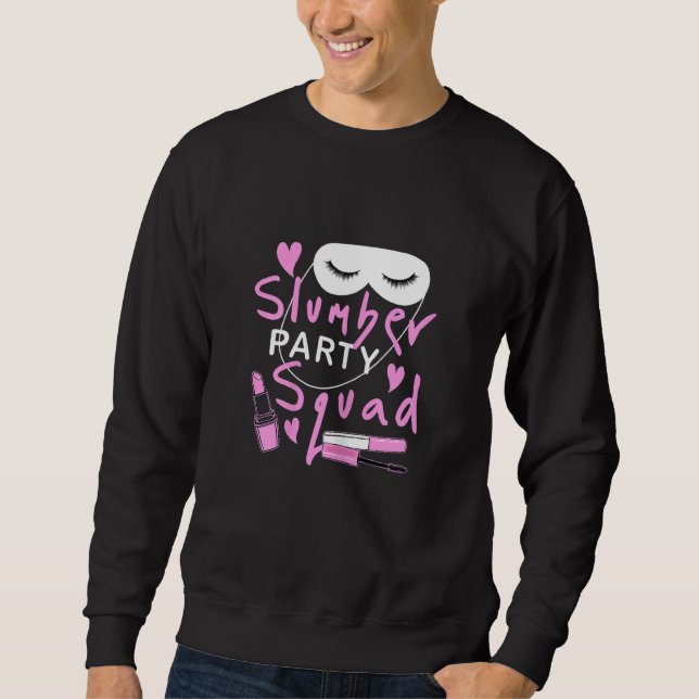 Womens Funny Slumber Party Squad And Makeup Sweatshirt (Front)