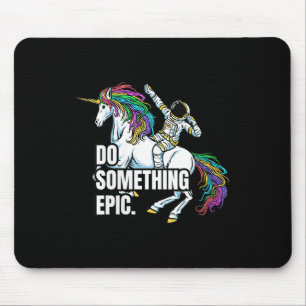 Womens Funny Spacecore Motivational Graphic, Do So Mouse Pad