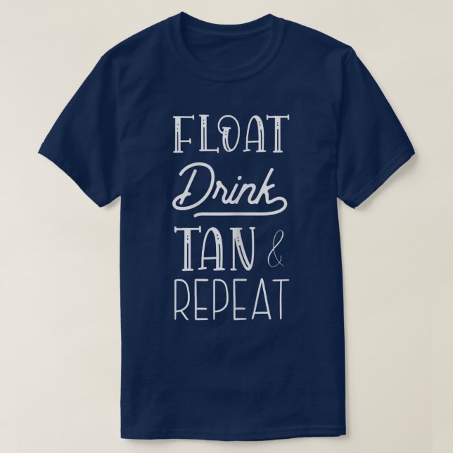 Womens Funny Summer Quote Float, Cool Summer  T-Shirt (Design Front)