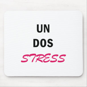 Womens Funny Un Dos Stress Mouse Pad