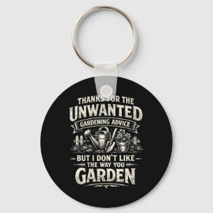 Womens Funny Unwanted Gardening Advice Sarcastic Key Ring