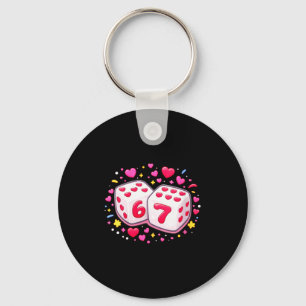 Women's Funny Valentines Day Shirt Cute Dice 67 Me Key Ring