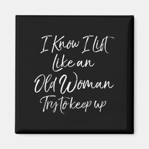 Womens Funny Workout Quote For Women Motivational  Magnet