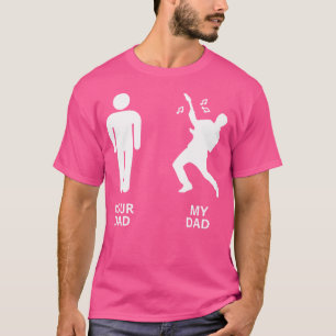 Womens Funny Your Dad Vs My Daddy Guitar Musician T-Shirt