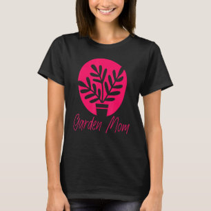 Womens Gardening Garden Mum 10 T-Shirt