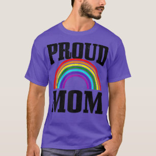 Womens Gay Pride Proud Mum Mother Parent LGBTQ Rai T-Shirt