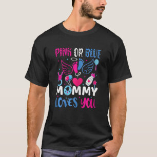 Womens Gender Baby Reveal Party Pink Or Blue Mummy T-Shirt